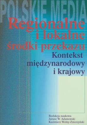 Okładka książki Regionalne i lokalne środki przekazu