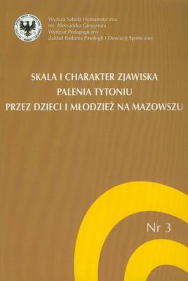 Okładka książki Skala i charakter zjawiska palenia tytoniu przez dzieci i młodzież na Mazowszu
