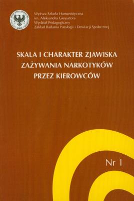 Okładka książki Skala i charakter zjawiska zażywnia narkotyków przez kierowców