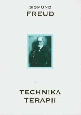 Technika terapii. Autor: Sigmund Freud. SmakLiter.pl Okładka książki Technika terapii