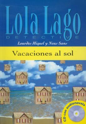 Vacaciones al sol + CD. Autor: Miquel Lourdes, Baulenas Sans Neus. SmakLiter.pl Okładka książki Vacaciones al sol + CD