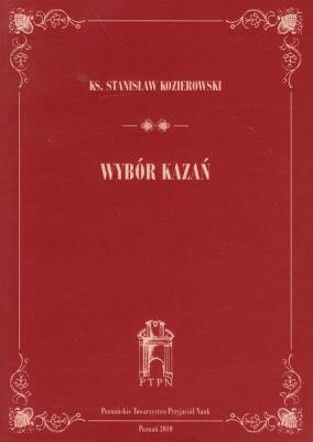 Wybór kazań. Autor: Kozierowski Stanisław. SmakLiter.pl Okładka książki Wybór kazań