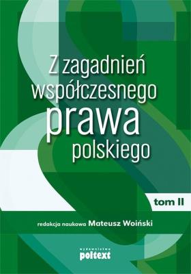 Z zagadnień współczesnego prawa polskiego. Autor: Mateusz Woiński. SmakLiter.pl Okładka książki Z zagadnień współczesnego prawa polskiego