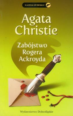 Zabójstwo Rogera Ackroyda. Autor: Agatha Christie. SmakLiter.pl Okładka książki Zabójstwo Rogera Ackroyda