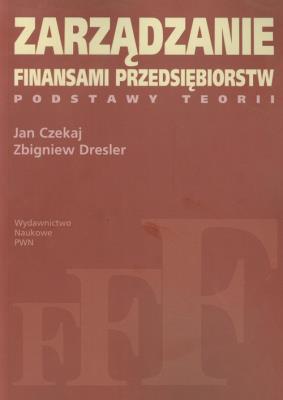 Okładka książki Zarządzanie finansami przedsiębiorstw