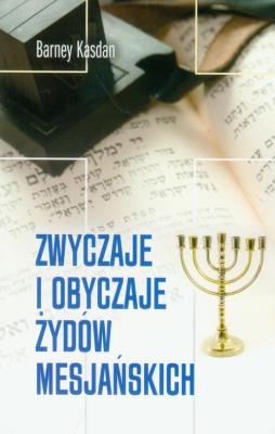 Okładka książki Zwyczaje i obyczaje Żydów Mesjańskich