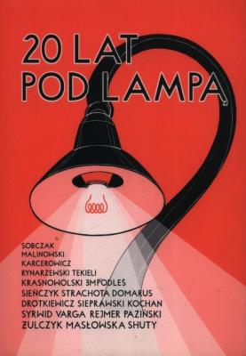 20 lat pod lampą. Autor: Sobczak Jan, Malinowski Kazimierz, Karcerowicz Marek. SmakLiter.pl Okładka książki 20 lat pod lampą