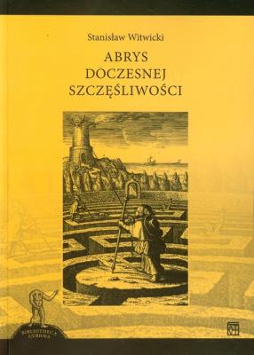 Abrys doczesnej szczęśliwości. Autor: Witwicki Stanisław. SmakLiter.pl Okładka książki Abrys doczesnej szczęśliwości