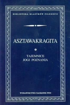 Okładka książki Asztawakragita Tajemnice jogi poznania