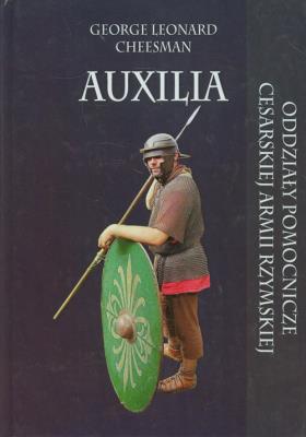 Auxilia - oddziały pomocnicze carskiej armii. Autor: Cheesman George Leonard. SmakLiter.pl Okładka książki Auxilia - oddziały pomocnicze carskiej armii