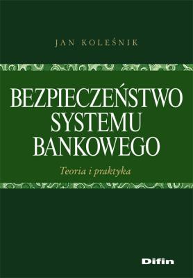 Okładka książki Bezpieczeństwo systemu bankowego