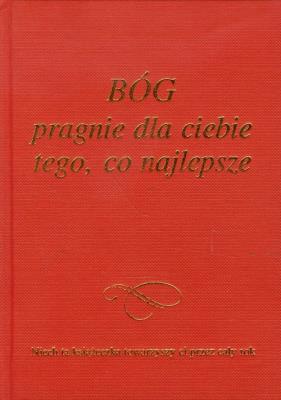 Okładka książki Bóg pragnie dla ciebie tego co najlepsze