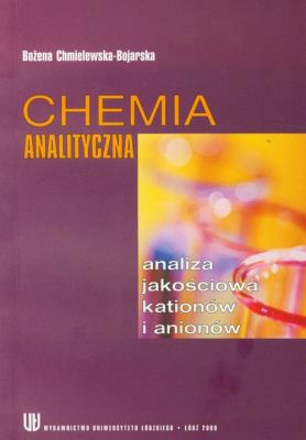 Chemia analityczna. Autor: Chmielewska-Bojarska Bożena. SmakLiter.pl Okładka książki Chemia analityczna