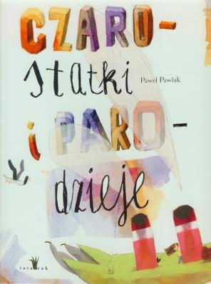 Okładka książki Czarostatki i parodzieje