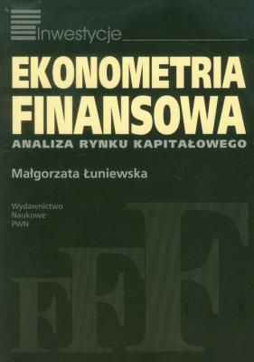 Ekonometria finansowa. Autor: Łuniewska Małgorzata. SmakLiter.pl Okładka książki Ekonometria finansowa