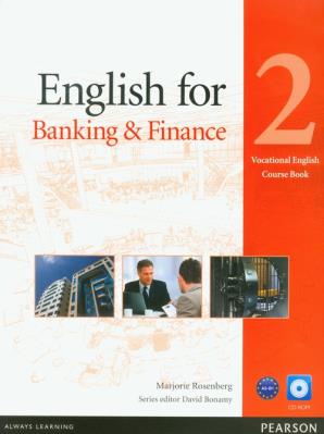 English for Banking & Finance 2 SB+CD LONGMAN. Autor: Marjorie Rosenberg, David Bonamy. SmakLiter.pl Okładka książki English for Banking & Finance 2 SB+CD LONGMAN