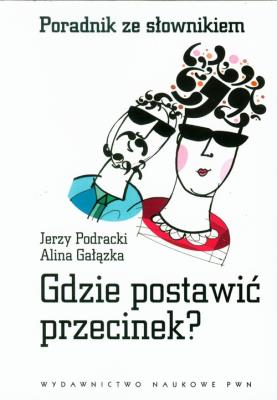 Okładka książki Gdzie postawić przecinek? Poradnik ze słownikiem