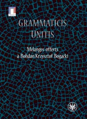 Opakowanie Grammaticis unitis Melanges offerts a Krzysztof Bogacki