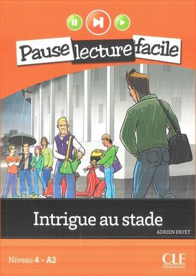 Intrigue au stade + CD. Autor: Payet Adrien. SmakLiter.pl Okładka książki Intrigue au stade + CD