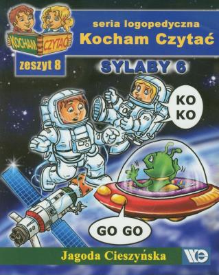 Kocham czytać zeszyt 8. Sylaby 6. Autor: Cieszyńska Jagoda. SmakLiter.pl Okładka książki Kocham czytać zeszyt 8. Sylaby 6