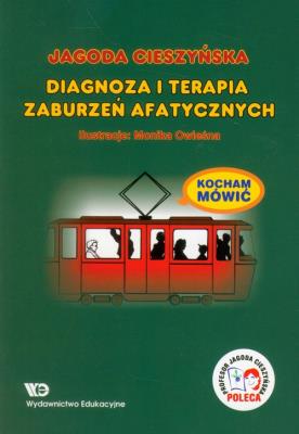 Kocham Mówić. Diagnoza i terapia zaburzeń afatycz.. Autor: Cieszyńska Jagoda. SmakLiter.pl Okładka książki Kocham Mówić. Diagnoza i terapia zaburzeń afatycz.