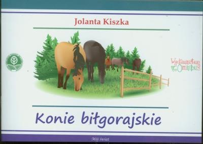 Konie Biłgorajskie. Autor: Kiszka Jolanta. SmakLiter.pl Okładka książki Konie Biłgorajskie