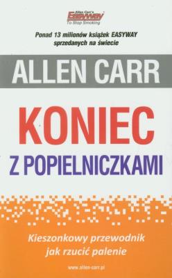 Koniec z popielniczkami. Autor: Allen Carr. SmakLiter.pl Okładka książki Koniec z popielniczkami