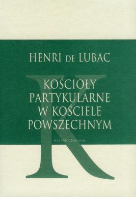 Okładka książki Kościoły partykularne w kościele powszechnym