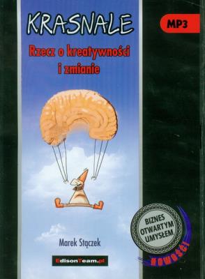 Krasnale Rzecz o kreatywności i zmianie - Audiobook. Autor: Marek Stączek. SmakLiter.pl Okładka książki Krasnale Rzecz o kreatywności i zmianie - Audiobook