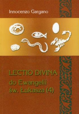 Lectio Divina do Ewangelii św. Łukasza 4. Autor: Gargano Innocenzo. SmakLiter.pl Okładka książki Lectio Divina do Ewangelii św. Łukasza 4