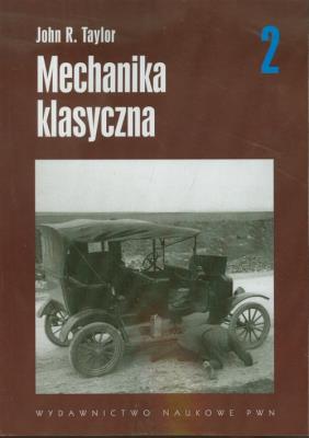 Mechanika klasyczna tom 2. Autor: Taylor John R.. SmakLiter.pl Okładka książki Mechanika klasyczna tom 2