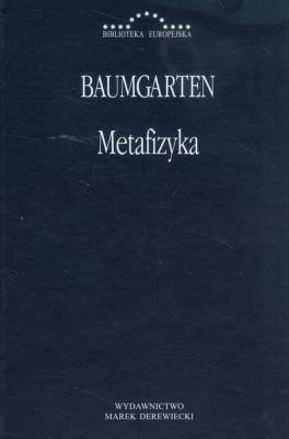 Metafizyka. Autor: Baumgarten Gottlieb Aleksander. SmakLiter.pl Okładka książki Metafizyka