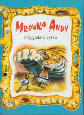 Okładka książki Mrówka Andy/Przygoda w cyrku