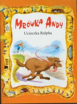Okładka książki Mrówka Andy/Ucieczka Ralpha