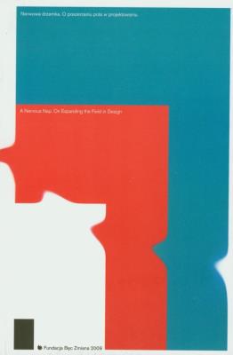 Nerwowa drzemka O poszerzaniu pola w projektowaniu. Autor: Sebastian Cichocki, Bogna Świątkowska. SmakLiter.pl Okładka książki Nerwowa drzemka O poszerzaniu pola w projektowaniu