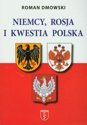 Okładka książki Niemcy Rosja i kwestia polska