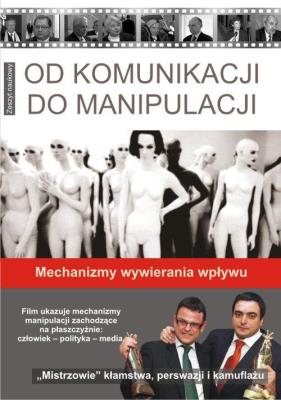 Okładka książki Od komunikacji do manipulacji płyta DVD