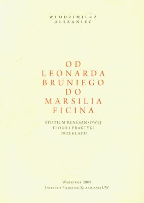 Okładka książki Od Leonarda Bruniego do Marsilia Ficina