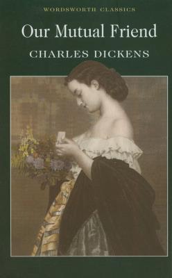 Our Mutual Friend. Autor: Charles Dickens. SmakLiter.pl Okładka książki Our Mutual Friend