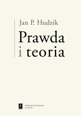 Okładka książki Prawda i teoria