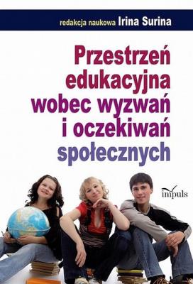 Okładka książki Przestrzeń edukacyjna wobec wyzwań i oczekiwań społecznych