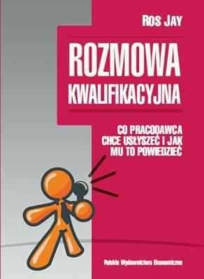 Rozmowa kwalifikacyjna. Autor: Ros Jay. SmakLiter.pl Okładka książki Rozmowa kwalifikacyjna
