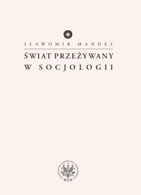 Okładka książki Świat przeżywany w socjologii