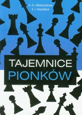 Tajemnica pionków 1. Autor: Aleksandrow A.G., Dawidiuk S.I.. SmakLiter.pl Okładka książki Tajemnica pionków 1