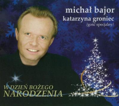 W dzień Bożego Narodzenia. Autor: Michał Bajor, Katarzyna Groniec. SmakLiter.pl Okładka książki W dzień Bożego Narodzenia