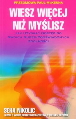 Wiesz więcej niż myślisz. Autor: Seka Nikolic. SmakLiter.pl Okładka książki Wiesz więcej niż myślisz