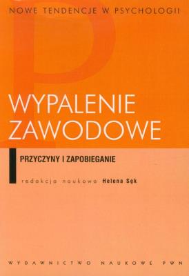 Wypalenie zawodowe. Autor:   Praca zbiorowa. SmakLiter.pl Okładka książki Wypalenie zawodowe