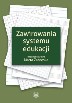 Okładka książki Zawirowania systemu edukacji