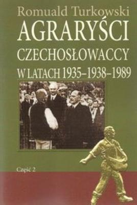 Okładka książki Agraryści Czechosłowaccy w latach 1935-1938-1989