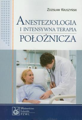 Okładka książki Anestezjologia i intensywna terapia położnicza